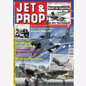 JET & PROP 2/18 Flugzeuge von gestern & heute im Original & im Modell
