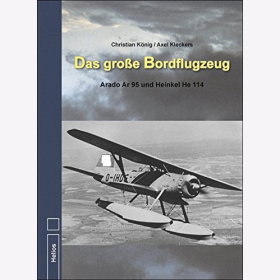 König Kleckers Das große Bordflugzeug Arado AR 95 Heinkel He 114 Luftfahrt Luftwaffe