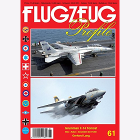 Grumman F-14 Tomcat: Eine "Katze" beschützt die Flotte - Flugzeug Profile 61 Flugzeug Modellbau