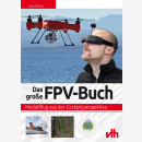 Das große FPV-Buch Modellflug aus der...