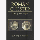 Mason Roman Chester City of the Eagles Römer Antike...