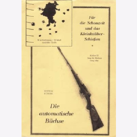 Die automatische Büchse System Rohde Kaliber 22 lang für Büchsen