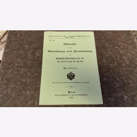 Instruktion über die Einrichtung u. Verwendung des Repetiergewehrs M 90, M 88/90 und M 86/90