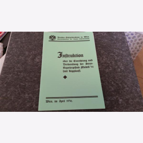 Instruktion über die Einrichtung u. Verwendung der Steyr-Repetierpistole Modell 34 mit Kipplauf