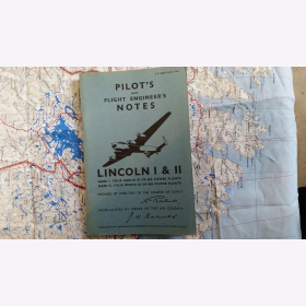 Pilots and Flight Engineers Notes Lincoln l&ll Air Ministry AP 2847A 1947