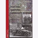 Klein Aachener Landsturmmänner 1914-1918...