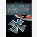 Karl Aus eigenem Entschluß: Die...