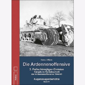 Wijers Die Ardennenoffensive 3. Fallschirmjäger Division Nordabschnitt 1944/45