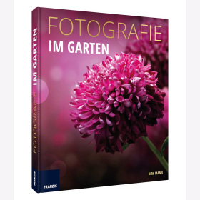 Mann Fotografie im Garten Blütenporträts Pflanzenbilder Blumenfotos