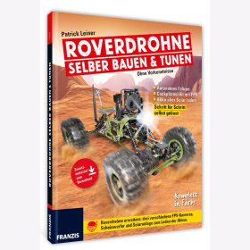 Leiner Roverdrohne selber bauen & tunen | DIY Anleitung Vom ferngesteuerten Auto zur Drohne