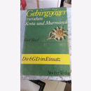 Gebirgsjäger zwischen Kreta und Murmansk. Die 6....