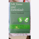 Mit Tanne und Eichenlaub. Kriegschronik der 100....