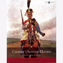 Cavalry Outpost Duties Soldiers of the Past Soldaten der...