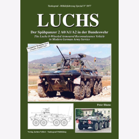 Blume: Luchs. Der Spähpanzer 2 A0/ A1/ A2 in der Bundeswehr Tankograd 5077