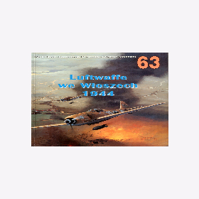 Wydawnictwo Militaria No.63 - Beale D´Amico Valentini- Luftwaffe we Wloszech 1944 Polnisch mit englischen Bildkommentaren