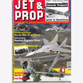 JET & PROP 2/19 Flugzeuge von gestern & heute im Original & im Modell