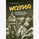 W12/1960 Als Wehrpflichtiger in den frühen Jahren...