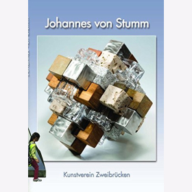 Johannes von Stumm Kunstverein Zweibrücken Bildhauer