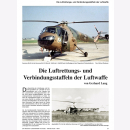 Die Deutschen Luftstreitkräfte im Einsatz 7 Profile 1956  bis heute / Die Chronik der Deutschen Luftwaffe 2010-2015