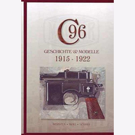 Kersten Mauser C96 Geschichte & Modelle 1915 - 1922 Band 3 Kurzwaffen Pistole