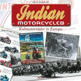 Eschenbacher Indian Motorcycles Kultmotorräder in Europa