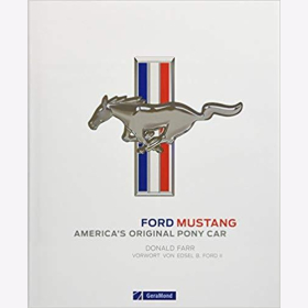 Farr Ford Mustang America´s Original Pony Car