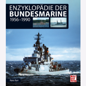 Karr Enzyklopädie der Bundesmarine 1956 - 1990
