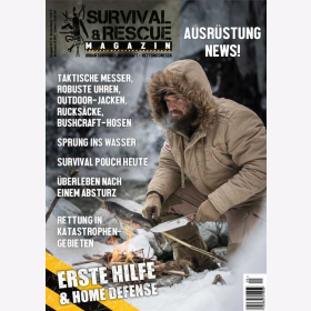 DESASTER Survival & Rescue MAGAZIN 02/19 Erste Hilfe Rettung Home Defense