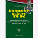 Schindler Ritterkreuzträger aus Sachsen 1939-1945...