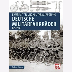 Maiwald Kampfmittel und Militärausrüstung Deutsche Militärfahrräder bis 1945 Kurierfahrzeug Infanterie