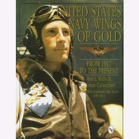 Willis Carmichael United States Navy Wings of Gold From 1917 to the Present Flügel Flugzeugführerabzeichen der U.S. Navy