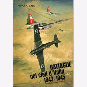 Arena Battaglie nei cieli d´Italia 1943-1945 Luftschlacht über Italien