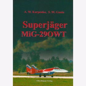 Karpenko Ganin Superjäger MiG-29OWT