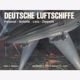 Nowarra Deutsche Luftschiffe Parseval Schütte Lanz Zeppelin Sonderheft Waffen-Arsenal Bildband