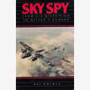 Holmes Sky Spy From Six Miles High to Hitler´s Bunker
