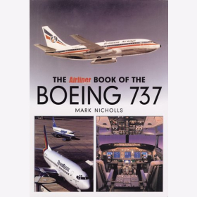 Nicholls The AirlinerWorld Book of the Boeing 737 Großformat Bildband