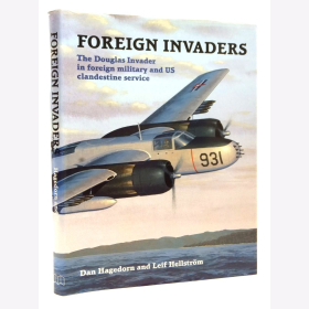 Hagedorn Hellström Foreign Invaders The Douglas Invader in foreign military and US clandestine service