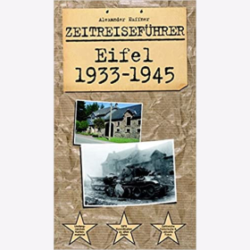 Kuffner Zeitreiseführer Eifel 1933-1945