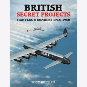 Buttler British Secret Projects Fighters & Bombers 1935-1950