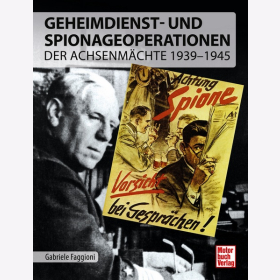 Faggioni Geheimdienst- und Spionageoperationen der Achsenmächte 1939-1945