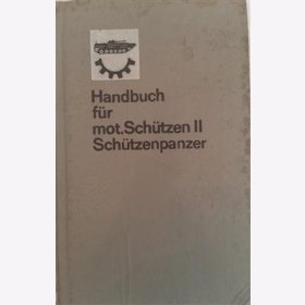 Handbuch für mot. Schützen II Schützenpanzer Panzer Fahren