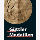 Güttler Medaillen Gegossene Sichten und Welten,...