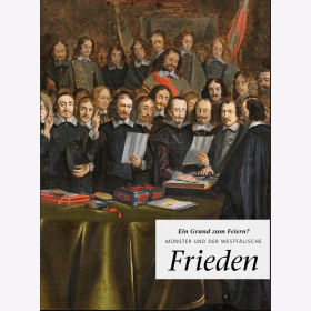 Rommé Ein Grund zum Feiern? Münster und der westfälische Frieden