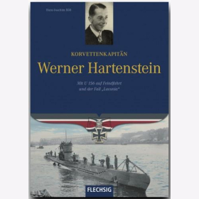 Röll Korvettenkapitän Werner Hartenstein - Mit U156 auf Feindfahrt und der Fall "Laconia"