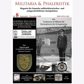 Militaria & Phaleristik Nr.8 2020 Magazin für Sammler militärhistorischer - und zeitgeschichtlicher Antiquitäten