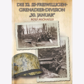 Michaelis Die 32. SS-Freiwilligen-Grenadier-Division "30. Januar" Rote Armee