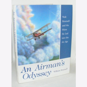 Braznell An Airman´s Odyssey Walt Braznell and the Pilots he led into the Jet Age