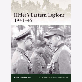 Thomas Hitler´s Eastern Legions 1942-45 Osprey Elite 233