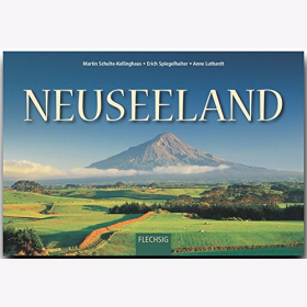 Reisebildband Neuseeland Panorama Sehenswürdigkeiten Farbige Übersichtskarte Reiseführer Urlaub