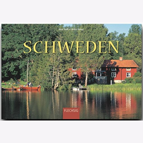 Reisebildband Schweden Panorama Sehenswürdigkeiten Farbige Übersichtskarte Reiseführer Urlaub